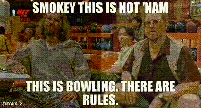 YARN | Smokey this is not 'Nam This is bowling. There are rules. | The Big Lebowski | Video clips by quotes | 79354476 | 紗